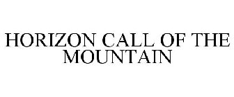 HORIZON CALL OF THE MOUNTAIN