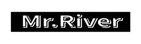 MR.RIVER