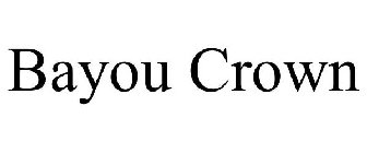 BAYOU CROWN
