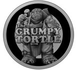 THE GRUMPY TORTLE