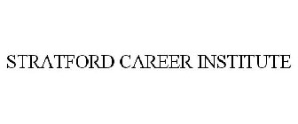 STRATFORD CAREER INSTITUTE