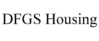 DFGS HOUSING