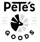 PETE'S GOODS 2020