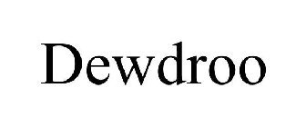 DEWDROO