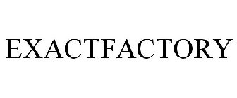 EXACTFACTORY