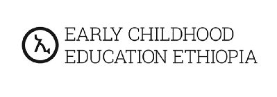 EARLY CHILDHOOD EDUCATION ETHIOPIA