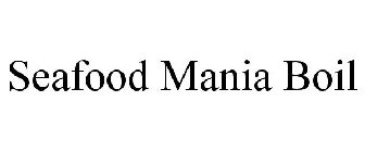 SEAFOOD MANIA BOIL