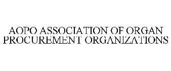 AOPO ASSOCIATION OF ORGAN PROCUREMENT ORGANIZATIONS
