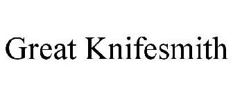 GREAT KNIFESMITH