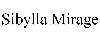 SIBYLLA MIRAGE
