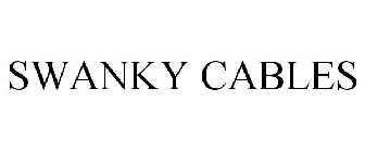 SWANKY CABLES