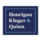 HOURIGAN KLUGER & QUINN