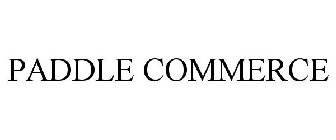 PADDLE COMMERCE