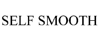 SELF SMOOTH