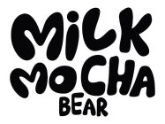 MILK MOCHA BEAR