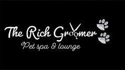 THE RICH GROOMERPET SPA & LOUNGE