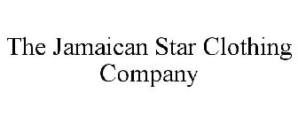THE JAMAICAN STAR CLOTHING COMPANY