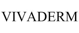 VIVADERM