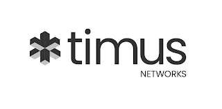 TIMUS NETWORKS