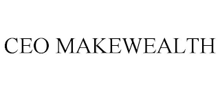 CEO MAKEWEALTH