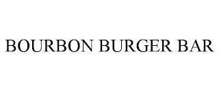 BOURBON BURGER BAR