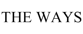 THE WAYS