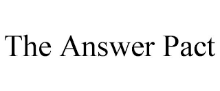 THE ANSWER PACT