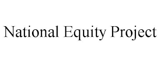 NATIONAL EQUITY PROJECT