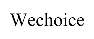 WECHOICE