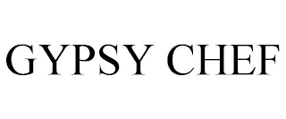 GYPSY CHEF