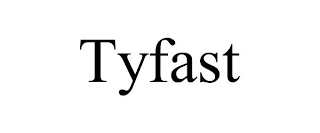 TYFAST