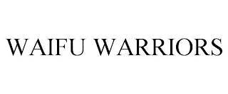 WAIFU WARRIORS
