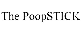 THE POOPSTICK