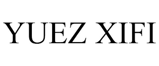 YUEZ XIFI
