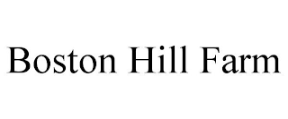 BOSTON HILL FARM