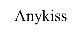 ANYKISS