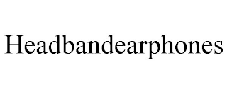 HEADBANDEARPHONES