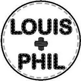 LOUIS + PHIL