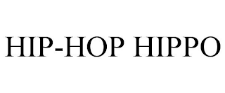 HIP-HOP HIPPO