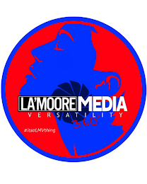 LA'MOORE MEDIA VERSATILITY 360 #ITSALMVTHING