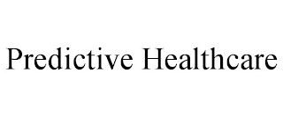 PREDICTIVE HEALTHCARE