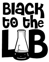 BLACK TO THE LAB