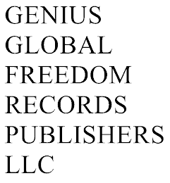 GENIUS GLOBAL FREEDOM RECORDS PUBLISHERS LLC