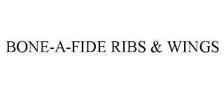 BONE-A-FIDE RIBS & WINGS