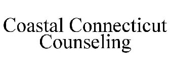 COASTAL CONNECTICUT COUNSELING