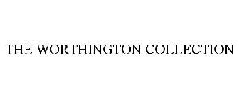 THE WORTHINGTON COLLECTION