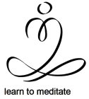 LEARN TO MEDITATE