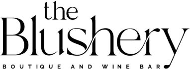 THE BLUSHERY BOUTIQUE AND WINE BAR