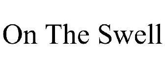 ON THE SWELL