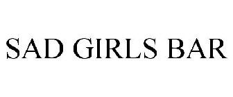 SAD GIRLS BAR